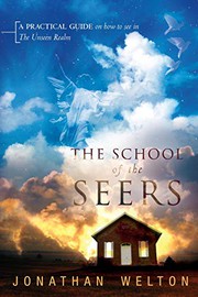 The School of the Seers by Jonathan Welton, Randy Clark