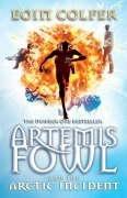 Cover of: Artemis Fowl and the Arctic Incident by Eoin Colfer