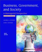 Cover of: Business , Government and Society: A Managerial Perspective, Text and Cases