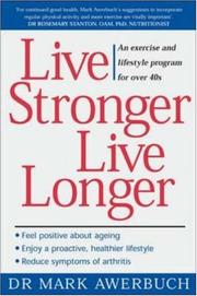 Cover of: Live Stronger Live Longer