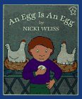 Cover of: An Egg Is an Egg by Nicki Weiss
