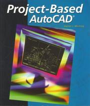 Cover of: Project-Based AutoCAD, Student Edition by Darren Manning