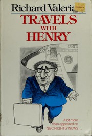 Travels with Henry by Richard Valeriani