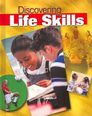 Cover of: Discovering Life Skills (Formerly Young Living), Student Edition by McGraw-Hill, Glencoe McGraw-Hill