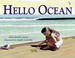 Cover of: Hello Ocean