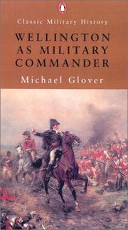 Wellington as military commander by Glover, Michael