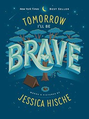 Cover of: Tomorrow I'll Be Brave by Jessica Hische, Jessica Hische