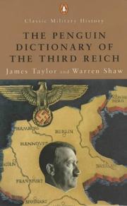 Cover of: Dictionary of the Third Reich (Penguin Classic Military History)