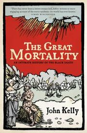 The great mortality : an intimate history of the Black Death