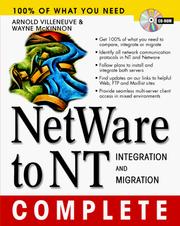 NetWare to Windows NT complete by Arnold Villeneuve, Wayne McKinnon