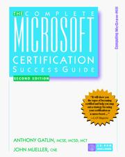 The complete Microsoft certification success guide