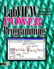 LabVIEW power programming by Johnson, Gary W.
