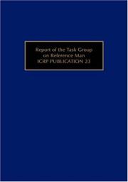 Report of the Task Group on Reference Man by International Commission on Radiological Protection. Task Group on Reference Man.