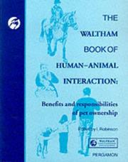 The Waltham book of human-animal interaction : benefits and responsibilities of pet ownership