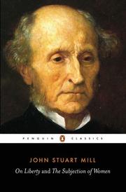 On Liberty / The Subjection of Women by John Stuart Mill
