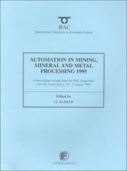 Automation in mining, mineral, and metal processing 1995 (MMM'95) : a proceedings volume from the 8th IFAC symposium, Sun City, South Africa, 29-31 August 1995