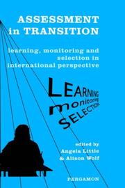 Cover of: Assessment in Transition: Learning, Monitoring and Selection in International Perspective