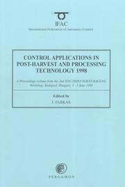 Control applications in post-harvest and processing technology (CAPPT'95) : a proceedings volume from the 2nd IFAC/ISHS/CIGR/EURAGENG Workshop, Budapest, Hungary, 3 - 5 June 1998