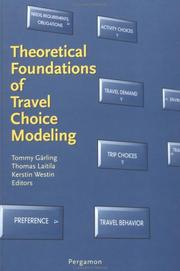 Theoretical foundations of travel choice modeling