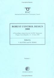 Robust control design 2000 (ROCOND 2000) : a proceedings volume from the 3rd IFAC Symposium, Prague, Czech Republic, 21-23 June 2000 : in two volumes