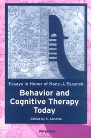 Behavior and cognitive therapy today : essays in honor of Hans J. Eysenck : selected proceedings of the XXVII Congress of the European Association for Behavioral and Cognitive Therapies, Venice 1997