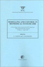 Modelling and control biomedical systems 2000 (including biological systems)