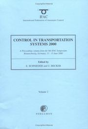 Control in transportation systems 2000 : a proceedings volume from the 9th IFAC Symposium, Braunschweig, Germany, 13-15 June 2000