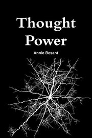 Cover of: Thought Power by Annie Wood Besant