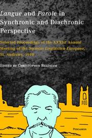 Langue and parole in synchronic and diachronic perspective : selected proceedings of the XXXIst annual meeting of the Societas Linguistica Europaea, St Andrews 1998