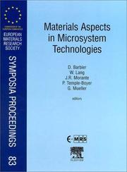 Materials aspects in microsystem technologies : proceedings of Symposium H on Materials Aspects in Microsystem Technologies of the E-MRS 1998 Spring Conference, Strasbourg, France, June 16-19, 1998