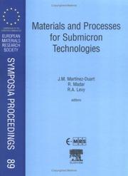 Materials and processes for submicron technologies : proceedings of Symposium N on Materials and Processes for Submicron Technologies of the E-MRS Spring Conference, Strasbourg, France, 16-19 June 199