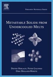 Metastable solids from undercooled melts