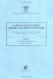 Large scale systems, theory and applications 2001 (LSS'01) : a proceedings volume from the 9th IFAC/IFORS/IMACS/IFIP symposium, Bucharest, Romania, 18-20 July 2001