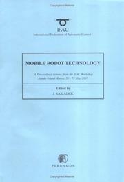 Mobile robot technology : a proceedings volume from the IFAC Workshop, Jejudo Island, Korea, 20-23 May 2001