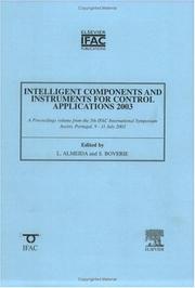 Intelligent components and instruments for control applications 2003 (SICICA 2003) : a proceedings volume from the 5th IFAC International Symposium, Aveiro, Portugal, 9-11 July 2003