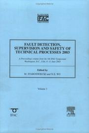 Fault detection, supervision and safety of technical processes 2003 (SAFEPROCESS 2003) : a proceedings volume from the 5th IFAC Symposium, Washington, D.C., USA, 9-11 June 2003