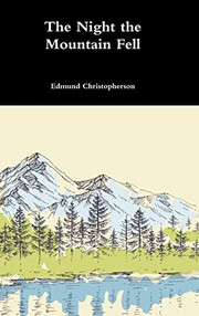 Cover of: The Night the Mountain Fell by Edmund Christopherson