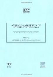 Analysis and design of hybrid systems 2003 (ADHS 03) : a proceedings volume from the IFAC Conference, St. Malo, Brittany, France, 16-18 June 2003