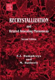 Recrystallization and related annealing phenomena