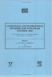 Lagrangian and Hamiltonian methods for nonlinear control : a proceedings volume from the 2nd IFAC Workshop, Seville, Spain, 3-5 April, 2003