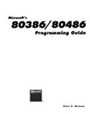 Microsoft's 80386/80486 programming guide by Ross P. Nelson