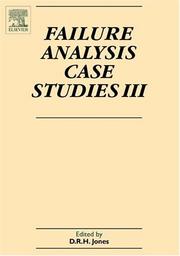 Failure analysis case studies : a soucebook of case studies selected from the pages of Engineering failure analysis