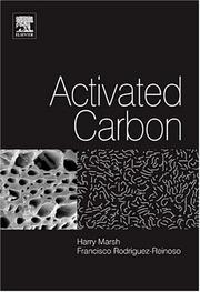Activated carbon by Harry Marsh, Francisco Rodríguez Reinoso
