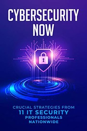 Cover of: Cybersecurity Now