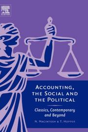 Accounting, the social and the political : classics, contemporary and beyond