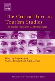 The critical turn in tourism studies : innovative research methods