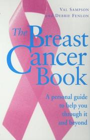 The breast cancer book : a personal guide to help you through it and beyond