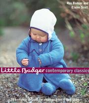 Little Badger contemporary classics : 25 knitwear designs for children from 0 to 6 years