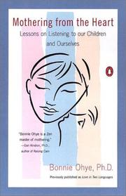 Cover of: Mothering from the Heart: Lessons on Listening to Our Children and Ourselves