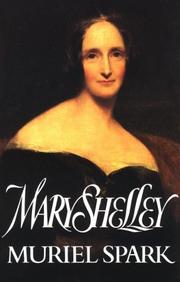 Mary Shelly (Biography & Memoirs) by Muriel Spark